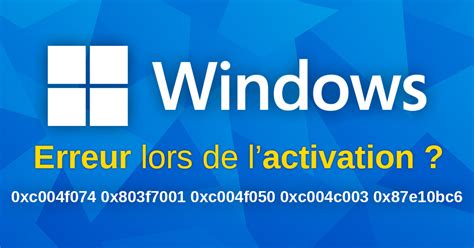 Erreur activation windows 7